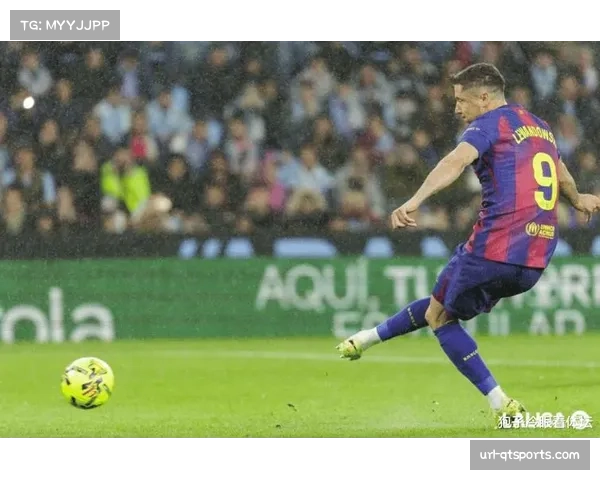 从0-2到4-2:巴萨客场逆转塞尔塔,莱万戴帽锁定胜局 从0-2到4-2:巴萨客场逆转塞尔塔,莱万戴帽锁定胜局